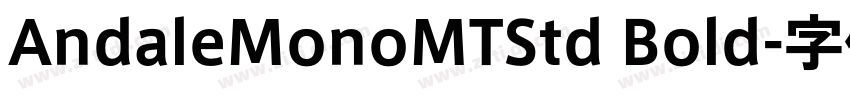 AndaleMonoMTStd Bold字体转换